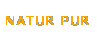 NATUR PUR